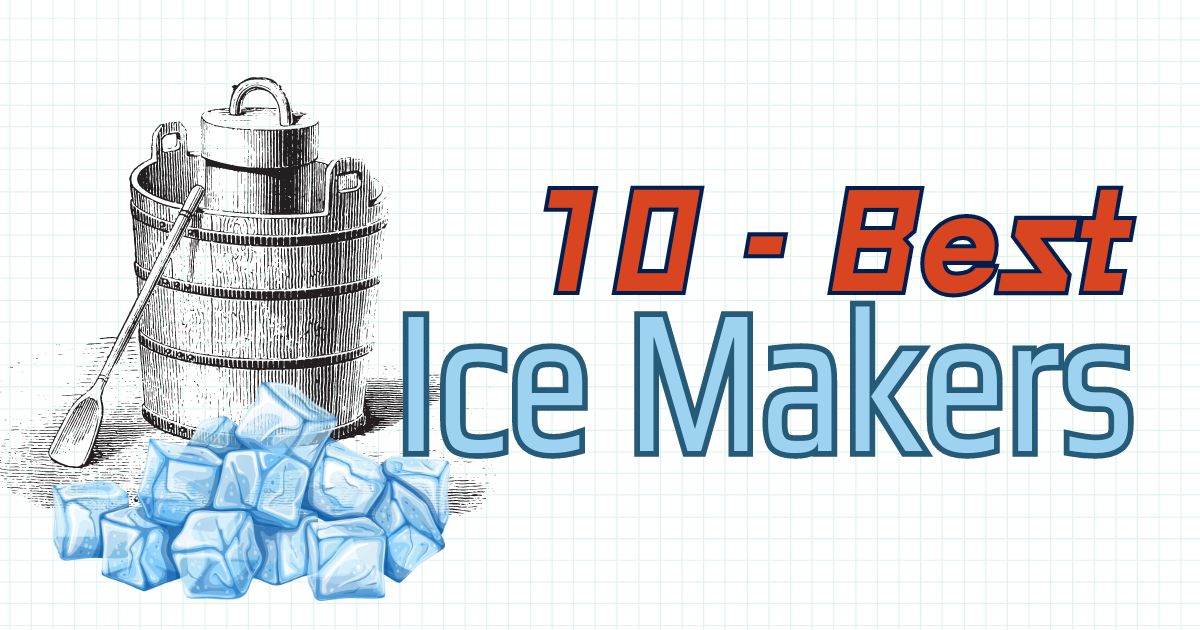 10 Best Ice Makers of 2024, Tested & Reviewed